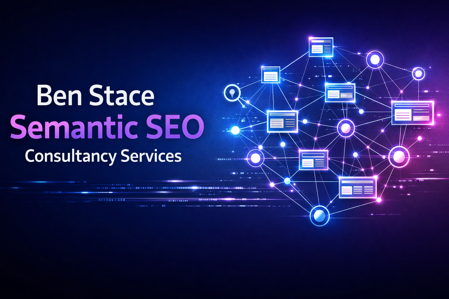 Home Ben Stace semantic SEO consultancy services concept showing entity-based optimization, topic clusters, and AI-powered search strategy.